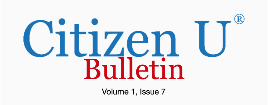 Citizen U Bulletin Volume 1, Issue 7